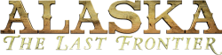 Alaska: The Last Frontier