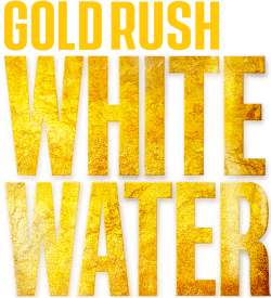 Gold Rush: White Water
